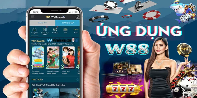 Tất tần tật thông tin về ứng dụng W88